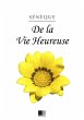 De la Vie Heureuse (eBook, ePUB) - Bild 1