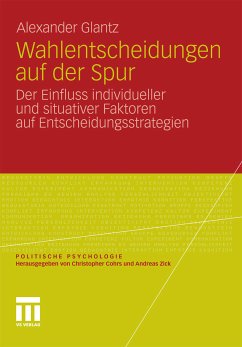 Wahlentscheidungen auf der Spur (eBook, PDF) - Glantz, Alexander