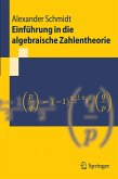 Einführung in die algebraische Zahlentheorie (eBook, PDF)