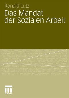 Das Mandat der Sozialen Arbeit (eBook, PDF) - Lutz, Ronald