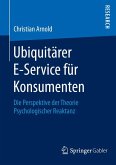 Ubiquitärer E-Service für Konsumenten (eBook, PDF)