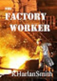 Cover The Factory Worker (eBook, ePUB)