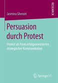 Persuasion durch Protest (eBook, PDF)