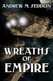Wreaths of Empire (eBook, ePUB)