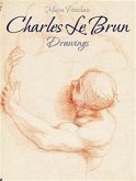 Charles Le Brun:Drawings (eBook, ePUB)