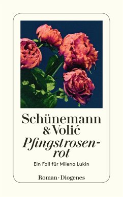 Pfingstrosenrot / Milena Lukin Bd.2 (eBook, ePUB) - Schünemann, Christian; Volic, Jelena