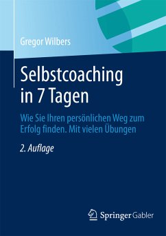Selbstcoaching in 7 Tagen (eBook, PDF) - Wilbers, Gregor