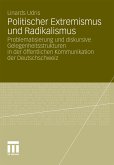 Politischer Extremismus und Radikalismus (eBook, PDF)