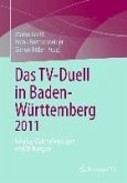 Das TV-Duell in Baden-Württemberg 2011 (eBook, PDF)