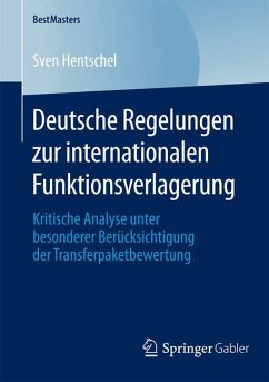 Deutsche Regelungen zur internationalen Funktionsverlagerung (eBook, PDF) - Hentschel, Sven