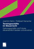 Termingeschäfte im Steuerrecht (eBook, PDF)