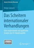 Das Scheitern internationaler Verhandlungen (eBook, PDF)