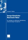 Design Künstlicher Neuronaler Netze (eBook, PDF)