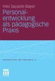 Personalentwicklung als pädagogische Praxis (eBook, PDF)