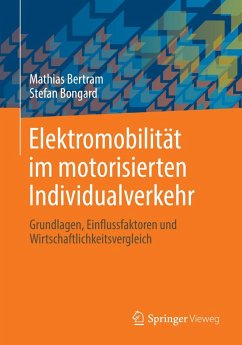 Elektromobilität im motorisierten Individualverkehr (eBook, PDF) - Bertram, Mathias; Bongard, Stefan