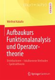 Aufbaukurs Funktionalanalysis und Operatortheorie (eBook, PDF)