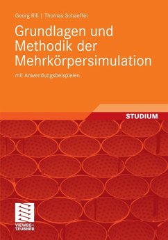 Grundlagen und Methodik der Mehrkörpersimulation (eBook, PDF) - Rill, Georg; Schaeffer, Thomas