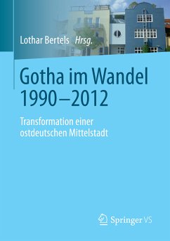 Gotha im Wandel 1990-2012 (eBook, PDF)