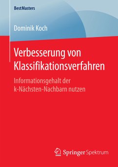 Verbesserung von Klassifikationsverfahren (eBook, PDF) - Koch, Dominik