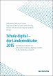 Schule digital - der Länderindikator... - Bild 1