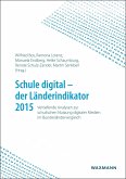 Schule digital - der Länderindikator 2015 (eBook, PDF)