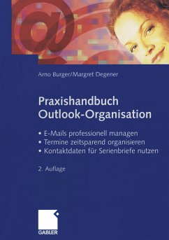 Praxishandbuch Outlook-Organisation (eBook, PDF) - Burger, Arno; Degener, Margret