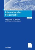 Internationales Steuerrecht (eBook, PDF) Internationales Steuerrecht (eBook, PDF)