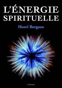 L'énergie spirituelle (eBook, ePUB) - Bergson, Henri