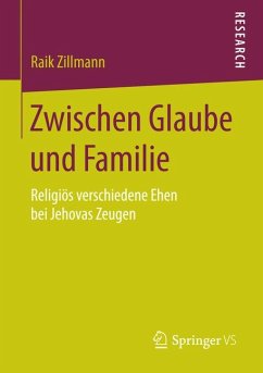 Zwischen Glaube und Familie (eBook, PDF) - Zillmann, Raik