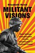 Militant Visions - Bild 1