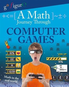 A Math Journey Through Computer Games - Koll, Hilary