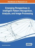 Handbook of Research on Emerging Perspectives in Intelligent Pattern Recognition, Analysis, and Image Processing