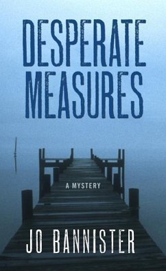 Desperate Measures - Bannister, Jo