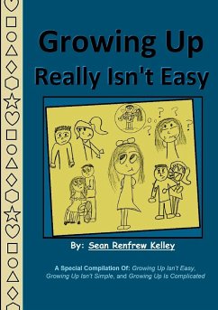 Growing Up Really Isn't Easy - Renfrew Kelley, Sean