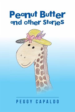 Peanut Butter and Other Stories - Capaldo, Peggy