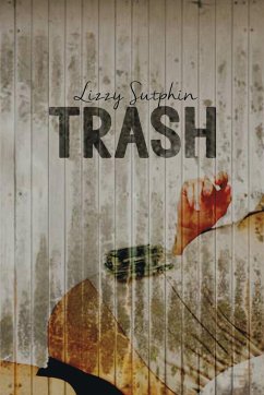 Trash - Lizzy, Sutphin