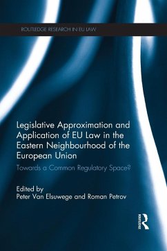 Legislative Approximation and Application of EU Law in the Eastern Neighbourhood of the European Union