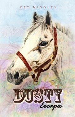 Dusty Escapes - Midgley, Kat