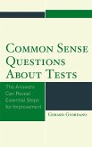 Common Sense Questions about Tests