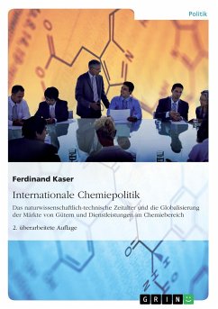 Internationale Chemiepolitik - Kaser, Ferdinand
