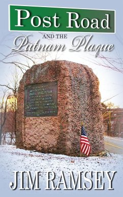 Post Road and the Putnam Plaque (Post Road Books Book 2) - Ramsey, Jim