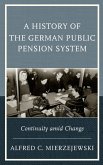 A History of the German Public Pension System