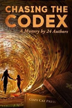 Chasing the Codex: A Mystery by 24 Authors - Magruder, Owen; Oroz, Joyce; Pivato, Emma