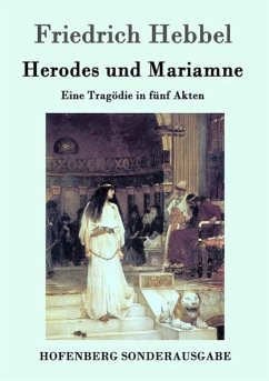 Herodes und Mariamne - Hebbel, Friedrich