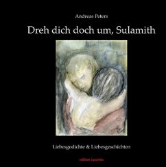 Dreh dich doch um, Sulamith - Peters, Andreas