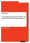 "Das politische System Deutschlands" von Stefan Marschall. Eine Zusammenfassung