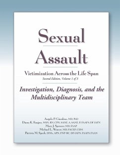 Sexual Assault Victimization Across the Life Span, Second Edition, Volume 1 - Giardino, Angelo P; Faugno, Diana K; Spencer, Mary J