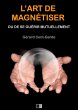L'Art de Magnetiser ou de se guerir... - Bild 1