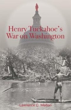 Henry Tuckahoe's War on Washington - Meltin, Lawrence