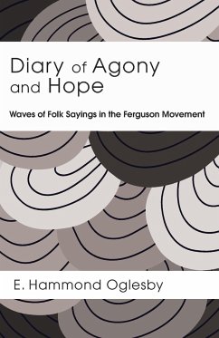 Diary of Agony and Hope - Oglesby, E. Hammond